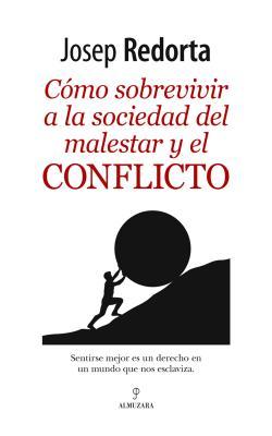 Vorderes Coverbild Como Sobrevivir a la Sociedad del Malestar Y El Conflicto