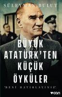 Vorderes Coverbild Büyük Atatürkten Kücük Öyküler Tek Cilt