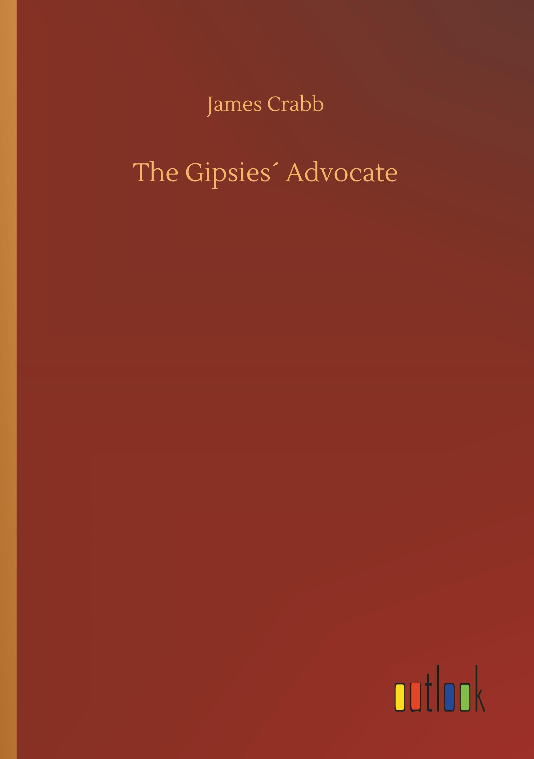 Vorderes Coverbild The Gipsies´ Advocate