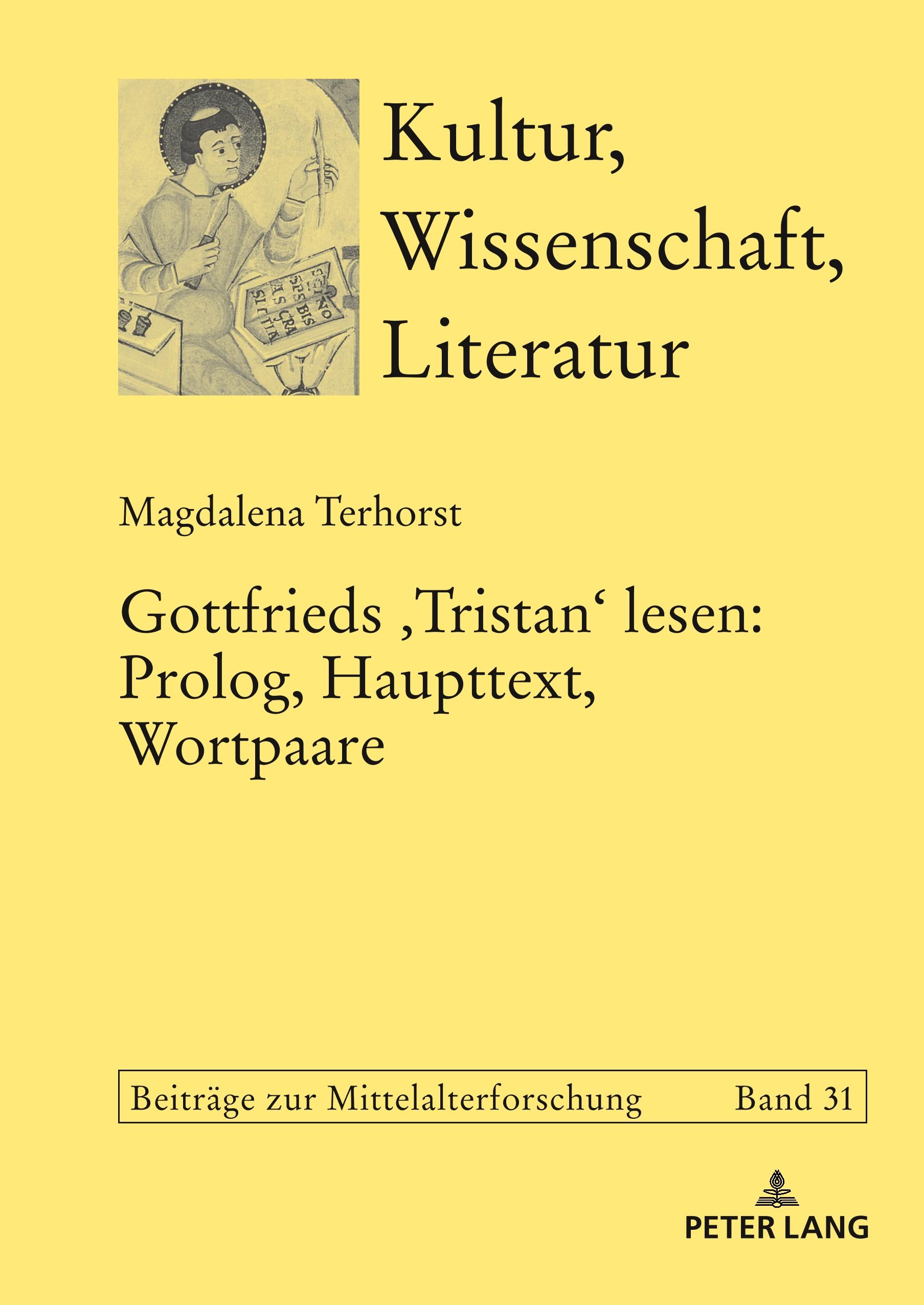 Vorderes Coverbild Gottfrieds <Tristan> lesen: Prolog, Haupttext, Wortpaare