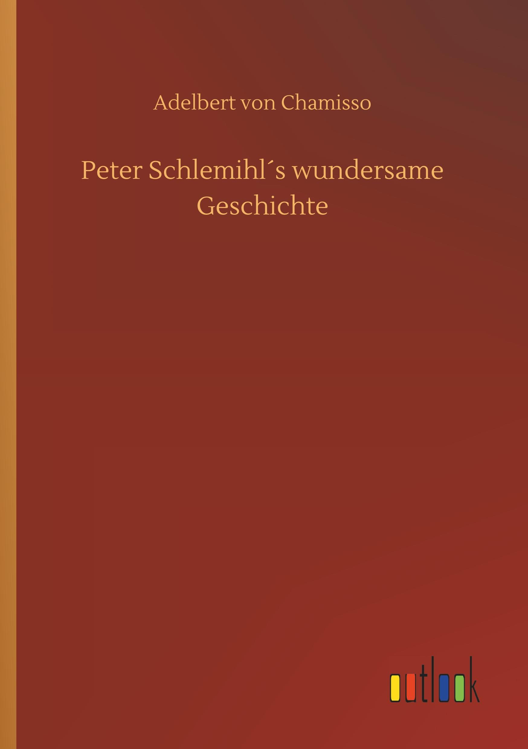 Vorderes Coverbild Peter Schlemihl´s wundersame Geschichte