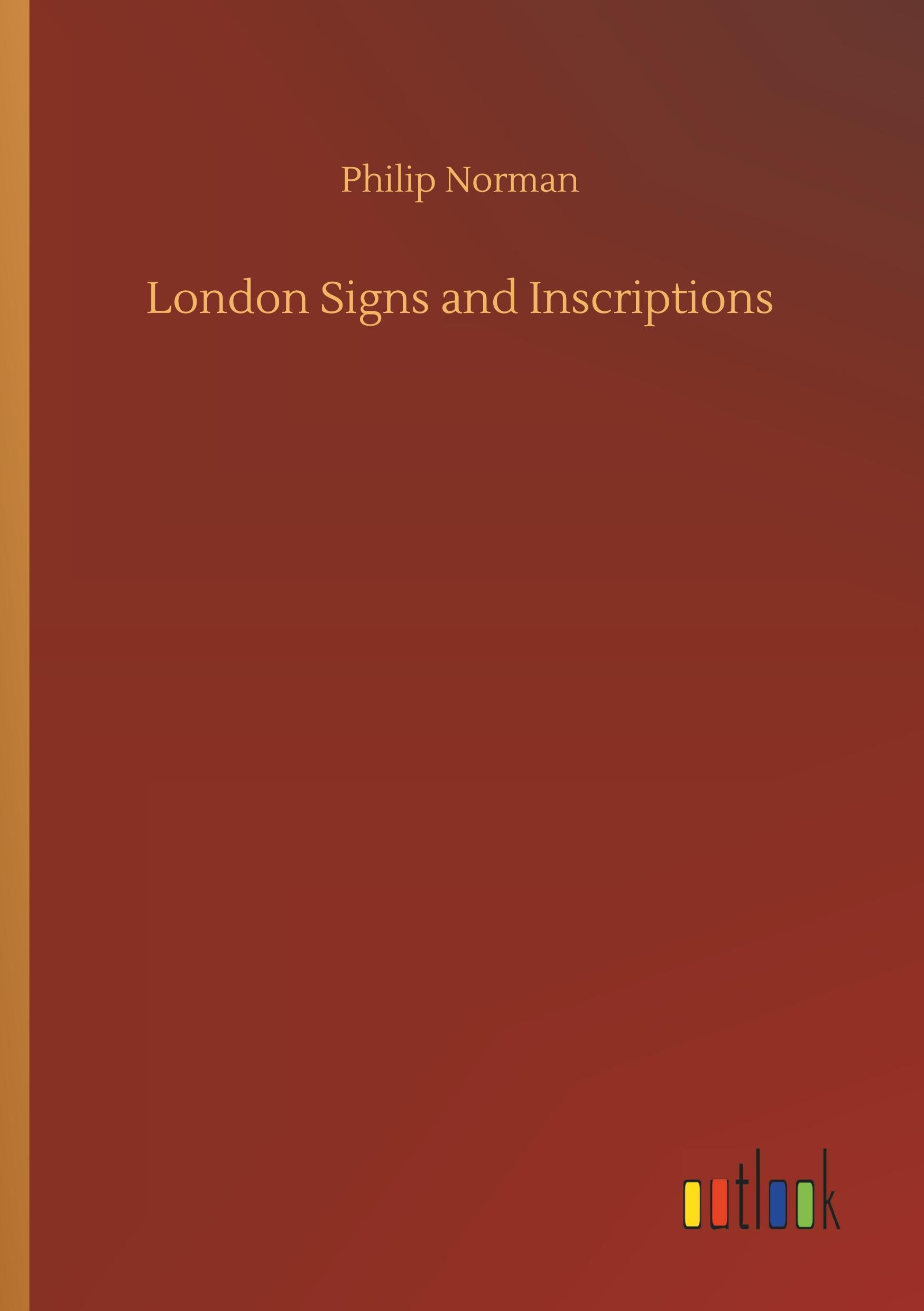 Vorderes Coverbild London Signs and Inscriptions