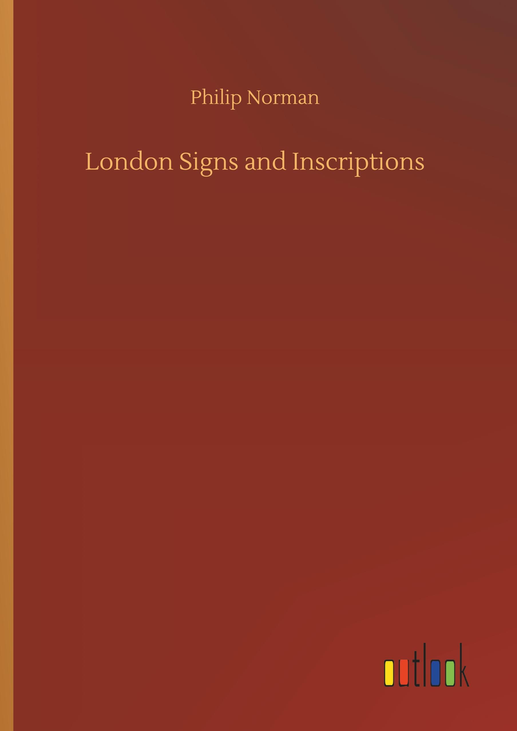 Vorderes Coverbild London Signs and Inscriptions