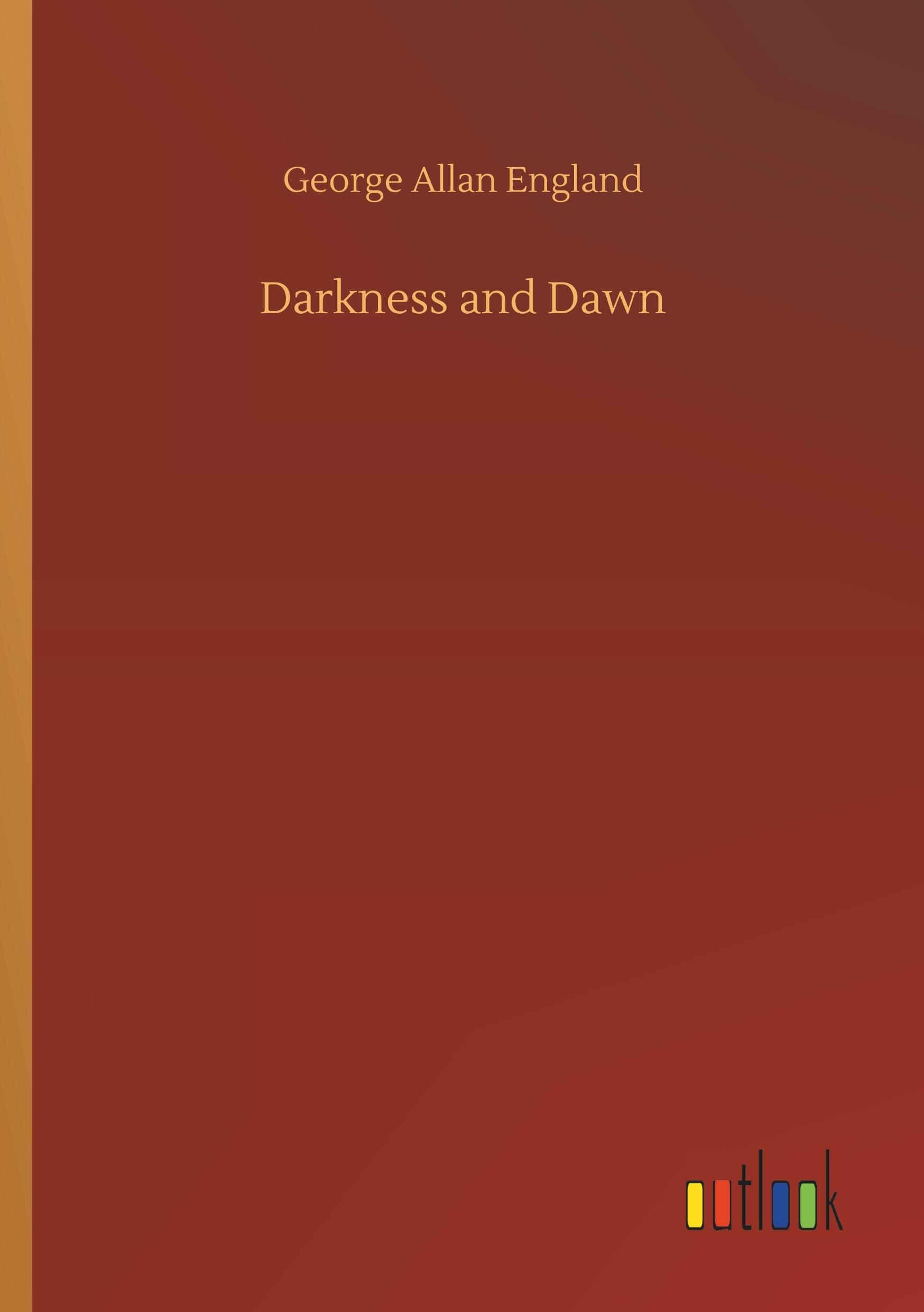 Vorderes Coverbild Darkness and Dawn