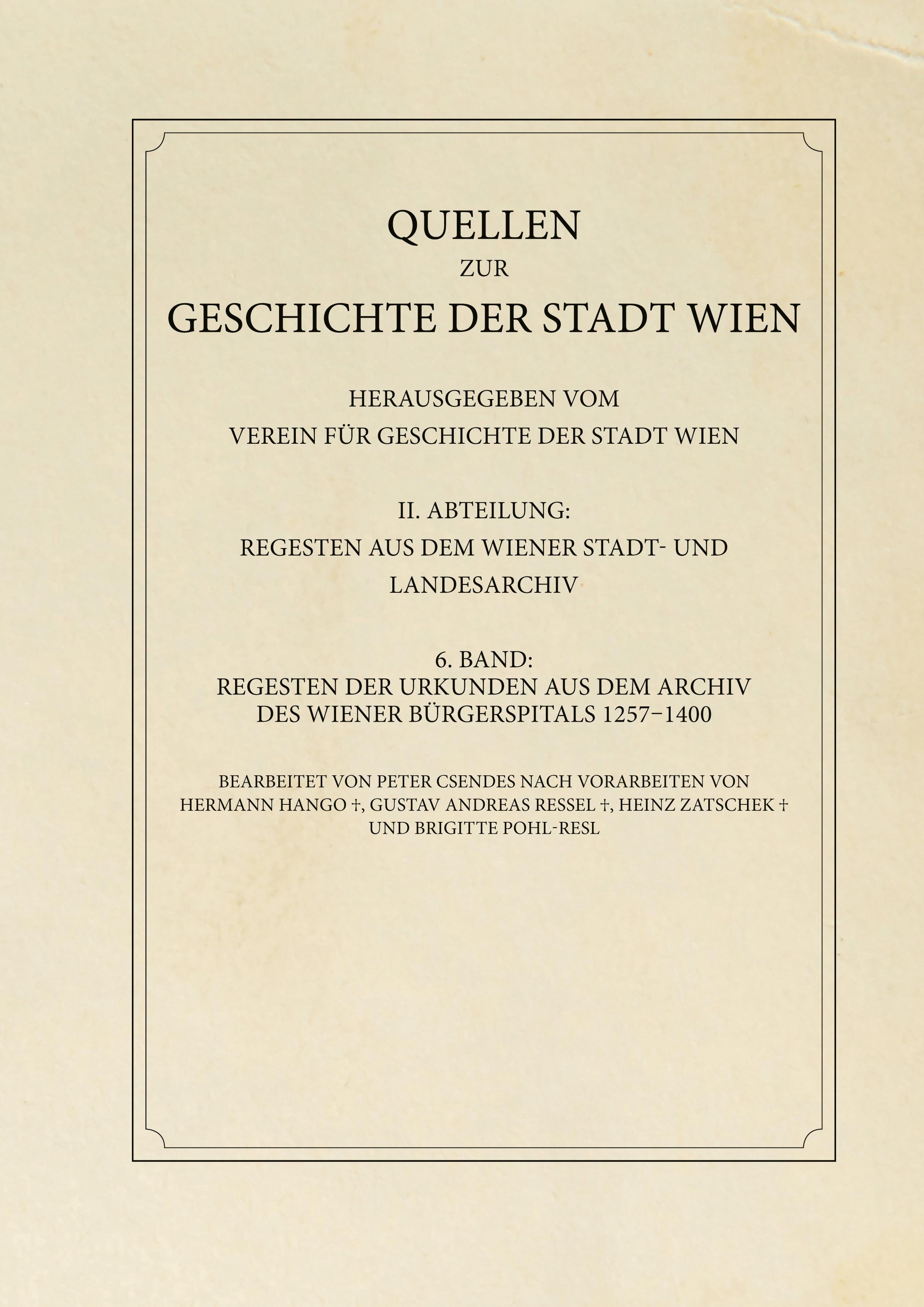 Vorderes Coverbild Regesten der Urkunden aus dem Archiv des Wiener Bürgerspitals 1257-1400
