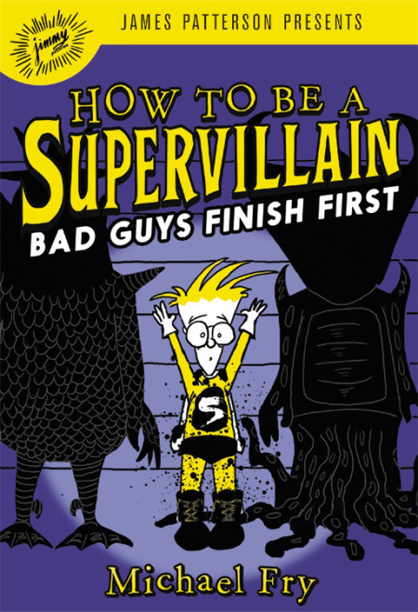 Vorderes Coverbild How to Be a Supervillain: Bad Guys Finish First