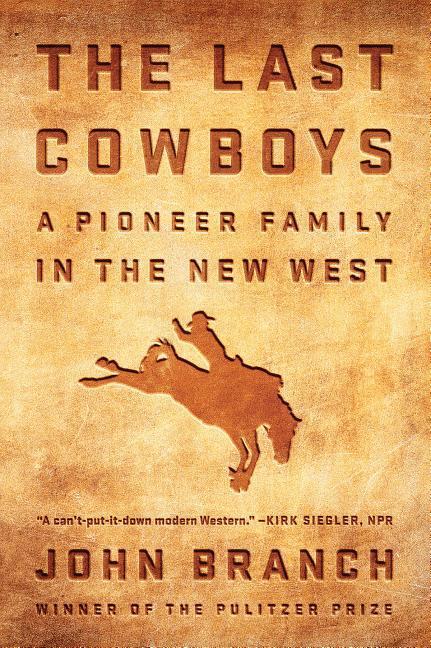 Vorderes Coverbild The Last Cowboys: A Pioneer Family in the New West