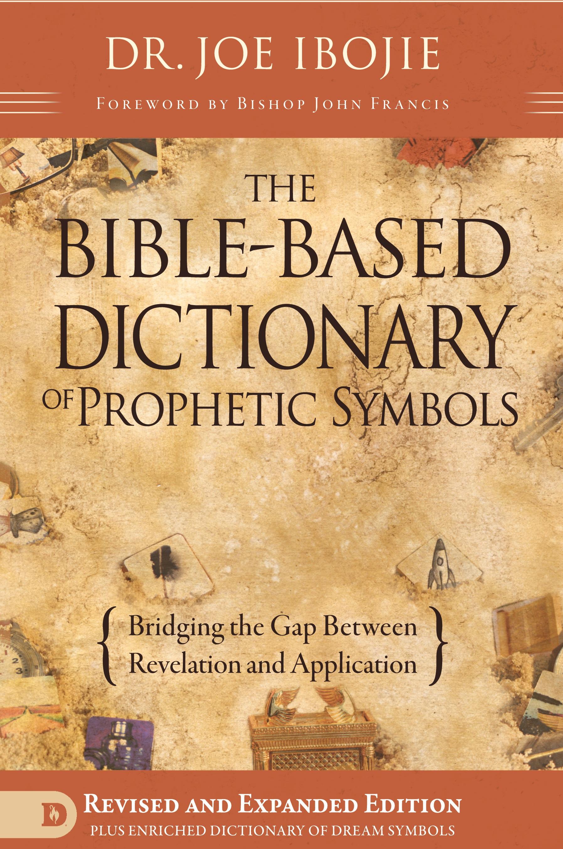 Vorderes Coverbild The Bible Based Dictionary of Prophetic Symbols