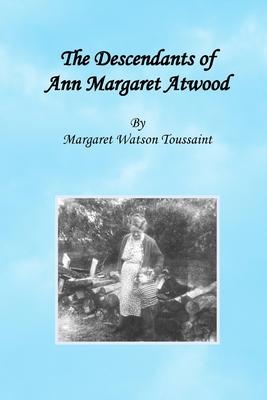 Vorderes Coverbild The Descendants of Ann Margaret Atwood