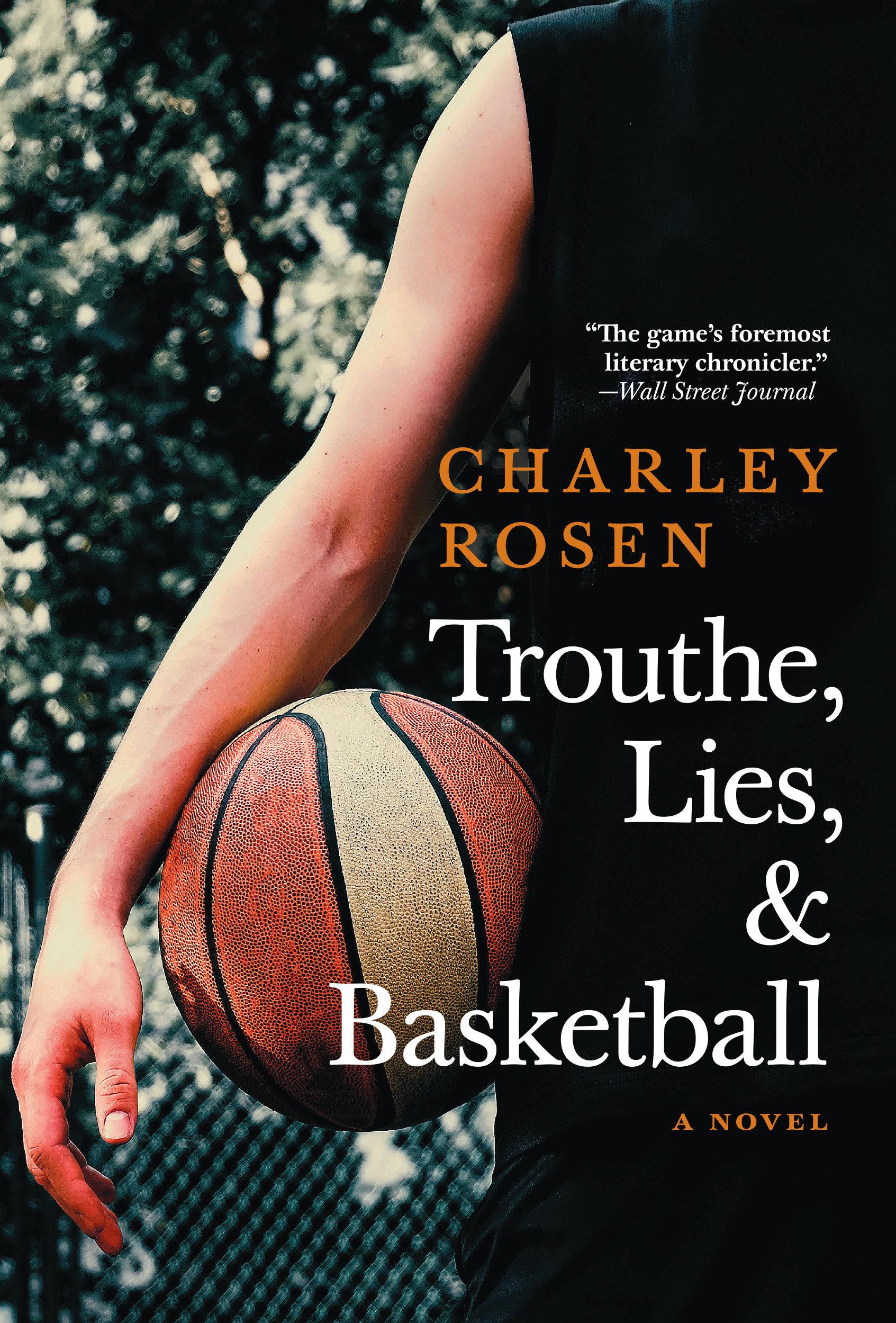 Vorderes Coverbild Trouthe, Lies, and Basketball