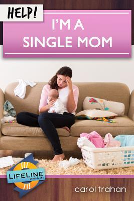 Vorderes Coverbild Help! I'm a Single Mom