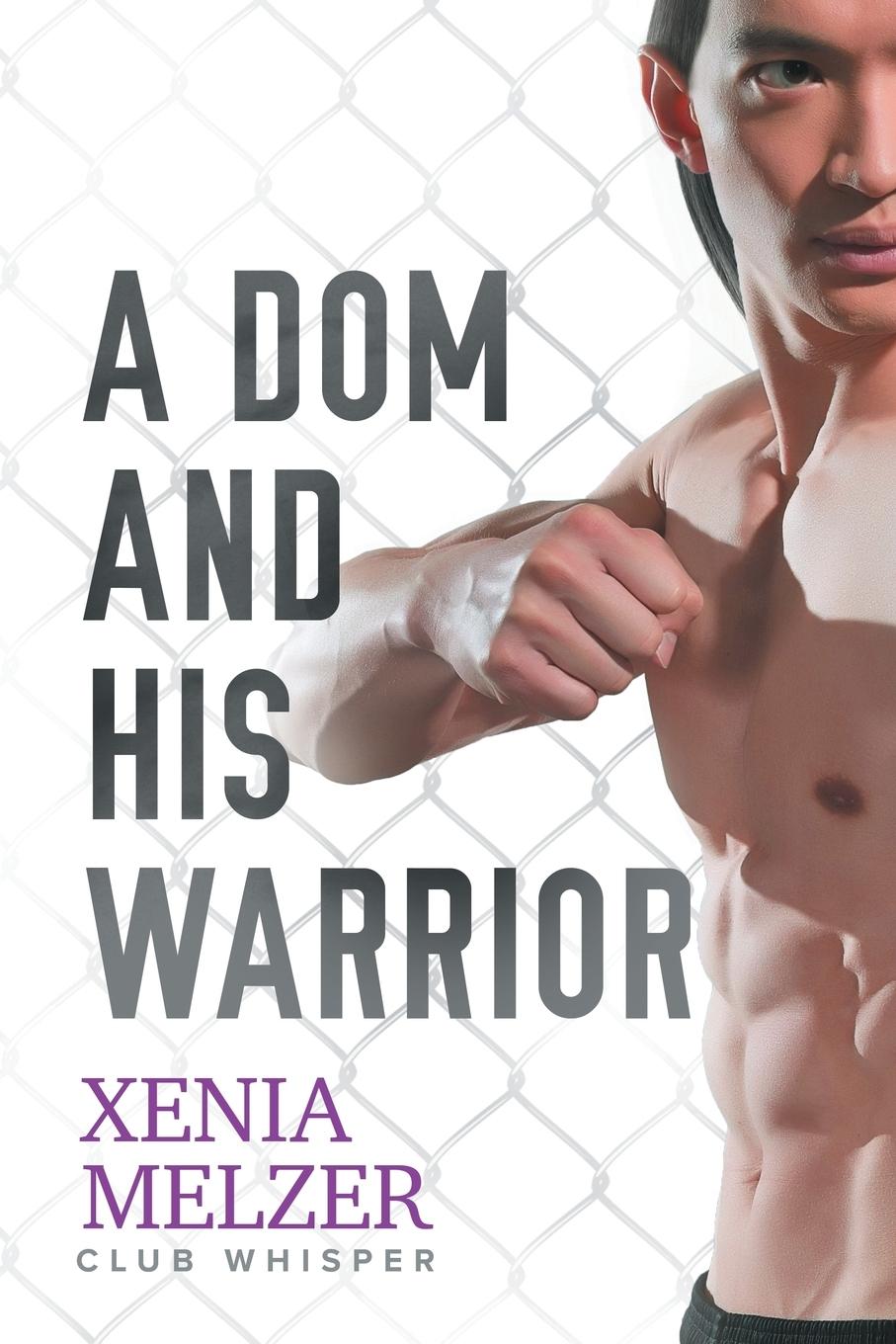 Vorderes Coverbild A Dom and His Warrior