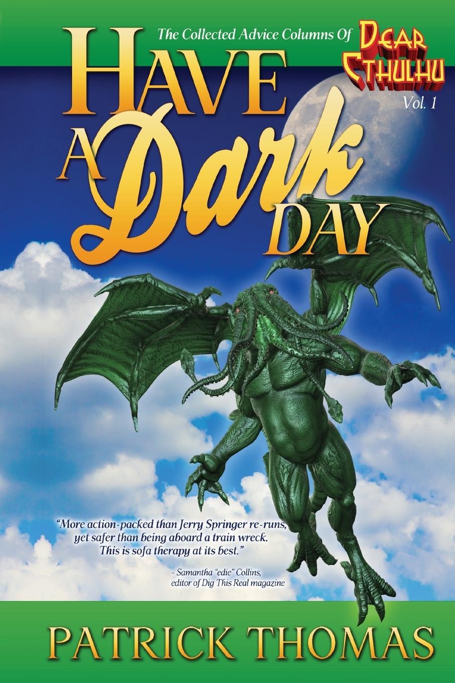 Vorderes Coverbild Have A Dark Day