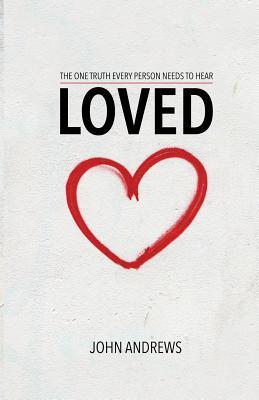 Vorderes Coverbild Loved: The one truth that every person needs to hear