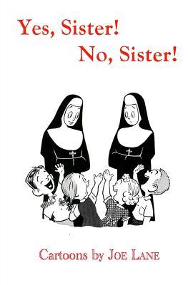 Vorderes Coverbild Yes, Sister! No, Sister!