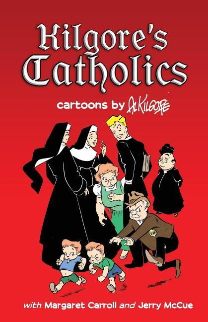 Vorderes Coverbild Kilgore's Catholics