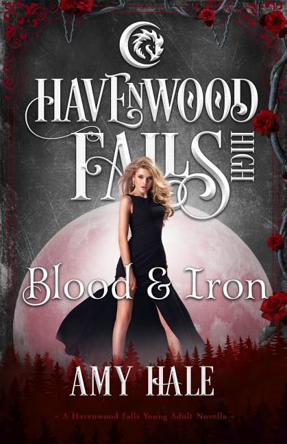 Vorderes Coverbild Blood & Iron: A Havenwood Falls High Novella