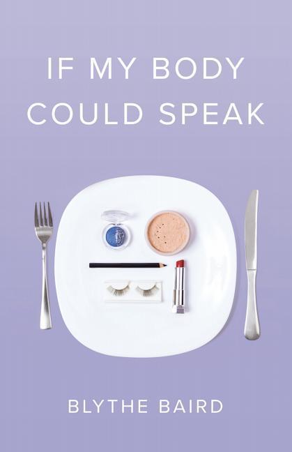 Vorderes Coverbild If My Body Could Speak