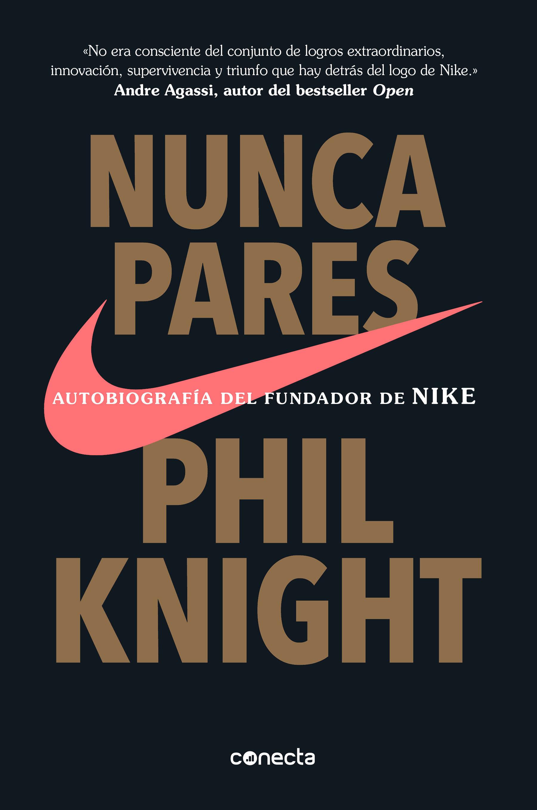 Vorderes Coverbild Nunca Pares: Autobiografía del Fundador de Nike / Shoe Dog: A Memoir by the Creator of Nike