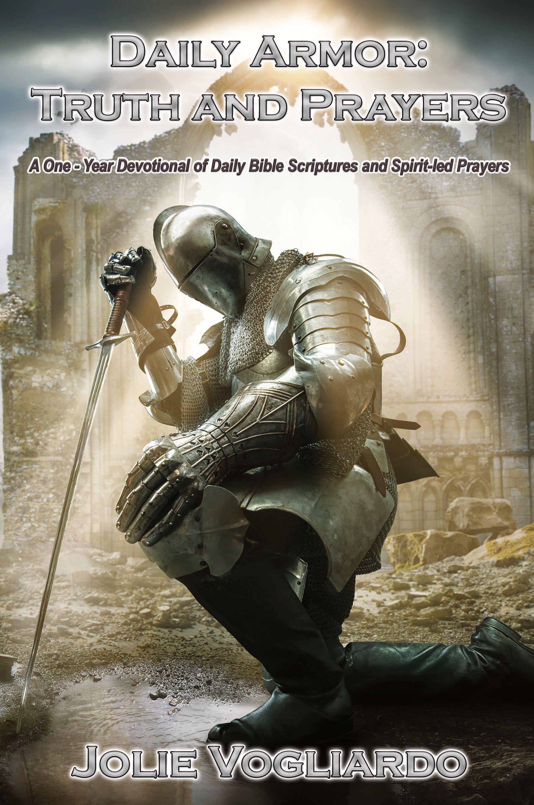Vorderes Coverbild Daily Armor: Truth and Prayers: A One-Year Devotional of Daily Bible Scriptures and Spirit-Led Prayers