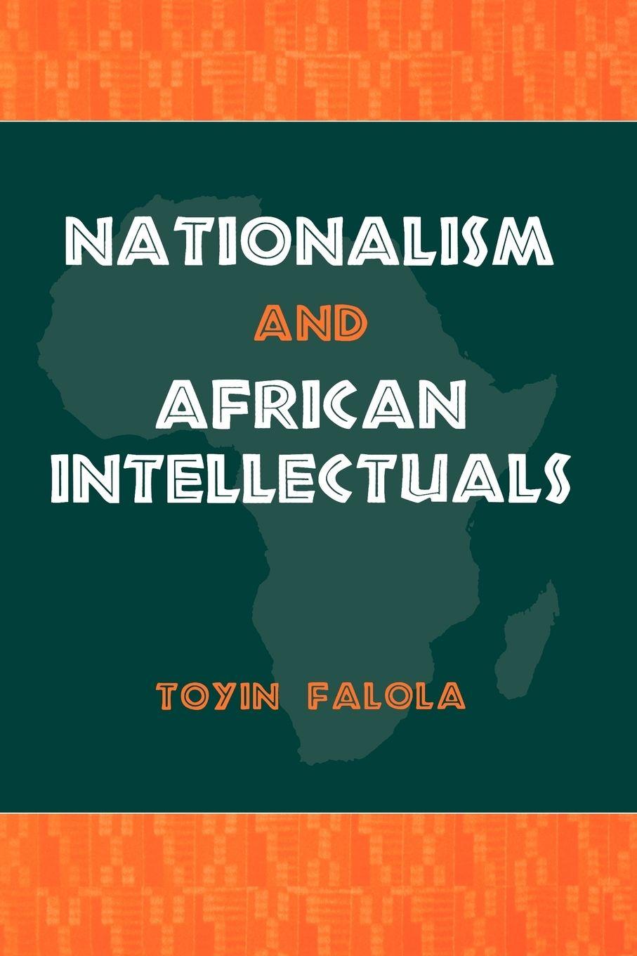 Vorderes Coverbild Nationalism and African Intellectuals