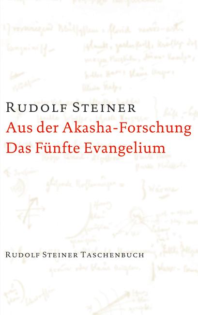 Vorderes Coverbild Aus der Akasha-Forschung. Das Fünfte Evangelium