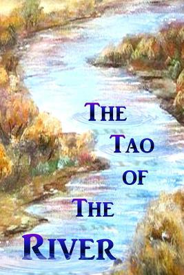 Vorderes Coverbild The Tao of the River