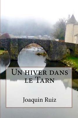 Vorderes Coverbild Un hiver dans le Tarn