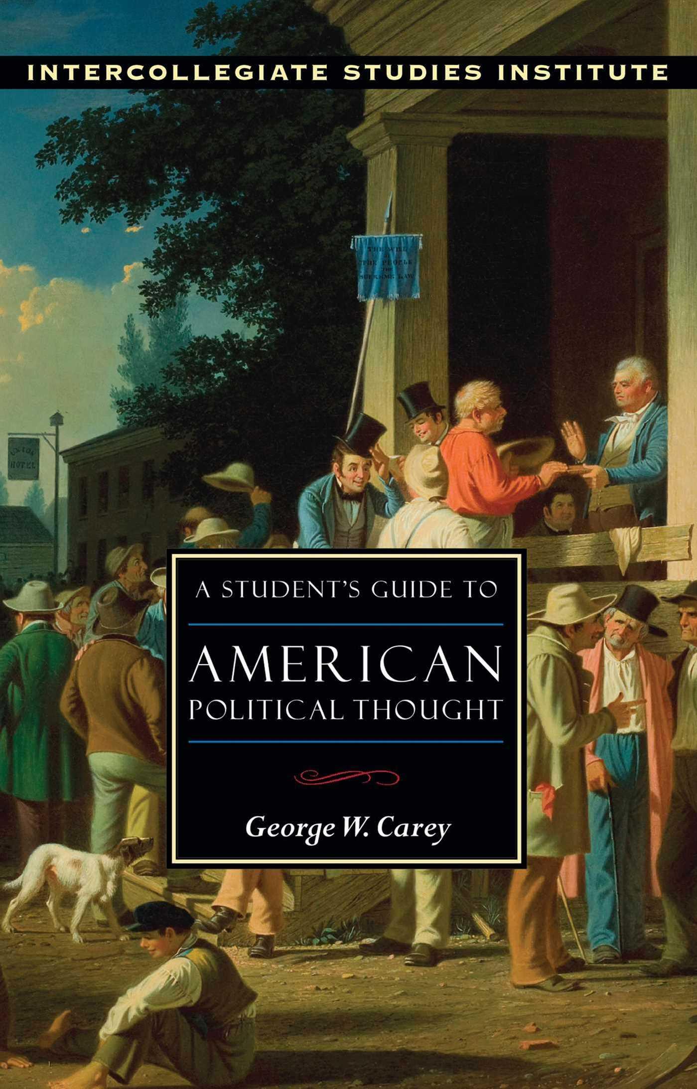 Vorderes Coverbild A Student's Guide to American Political Thought