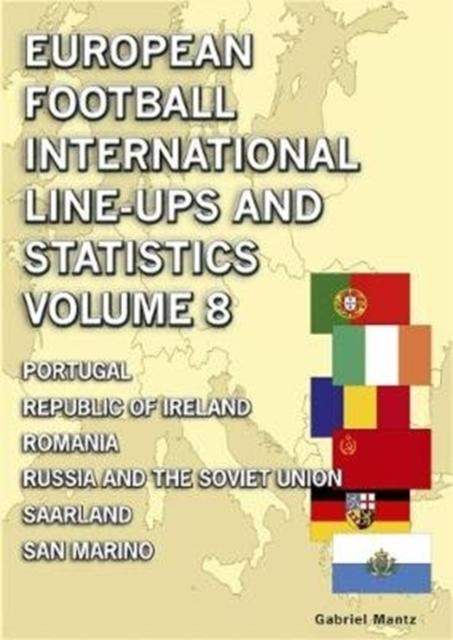 Vorderes Coverbild European Football International Line-ups & Statistics - Volume 8