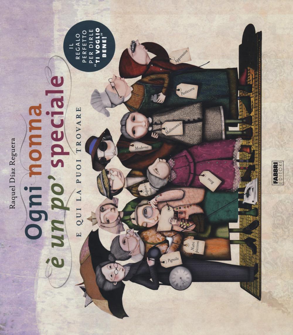 Vorderes Coverbild Ogni nonna è un po' speciale e qui la puoi trovare