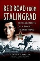 Vorderes Coverbild Red Road from Stalingrad: Recollections of a Soviet Infantryman