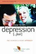 Vorderes Coverbild How to Lift Depression...Fast