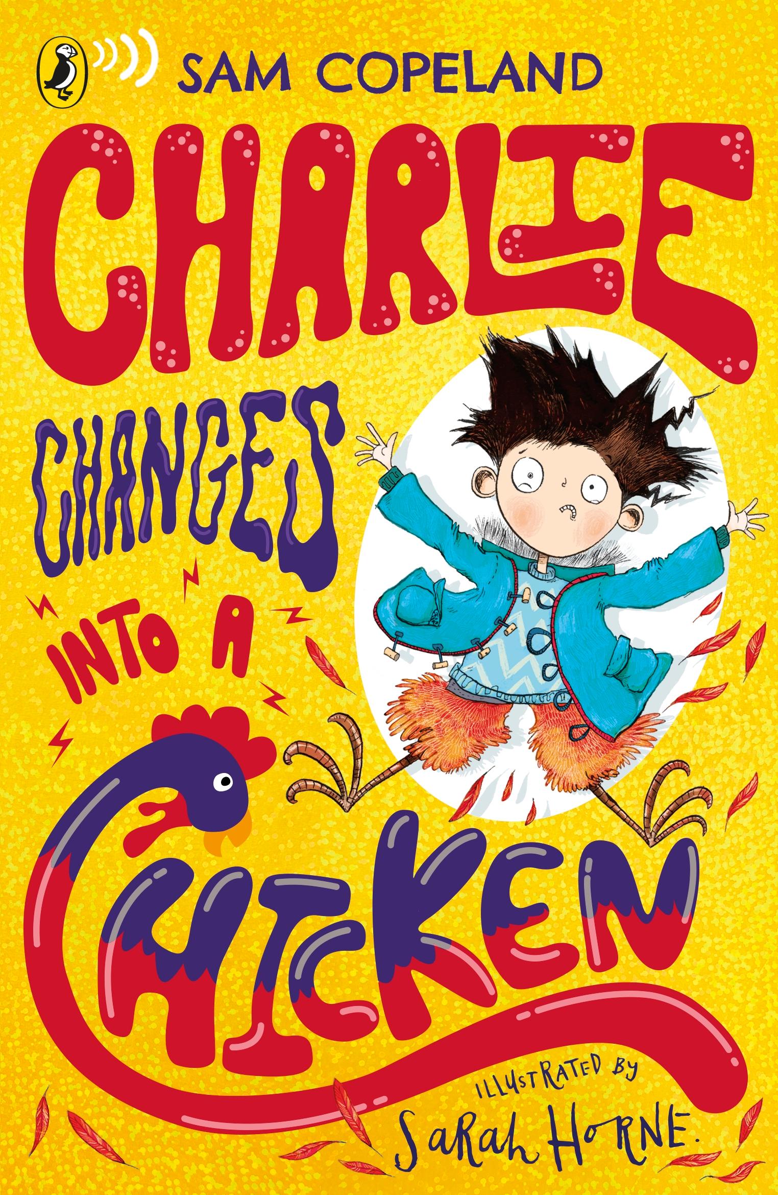 Vorderes Coverbild Charlie Changes Into a Chicken