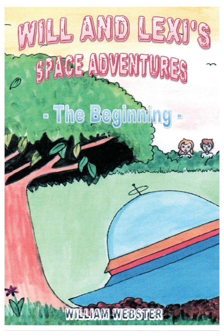 Vorderes Coverbild Will and Lexi's Space Adventures