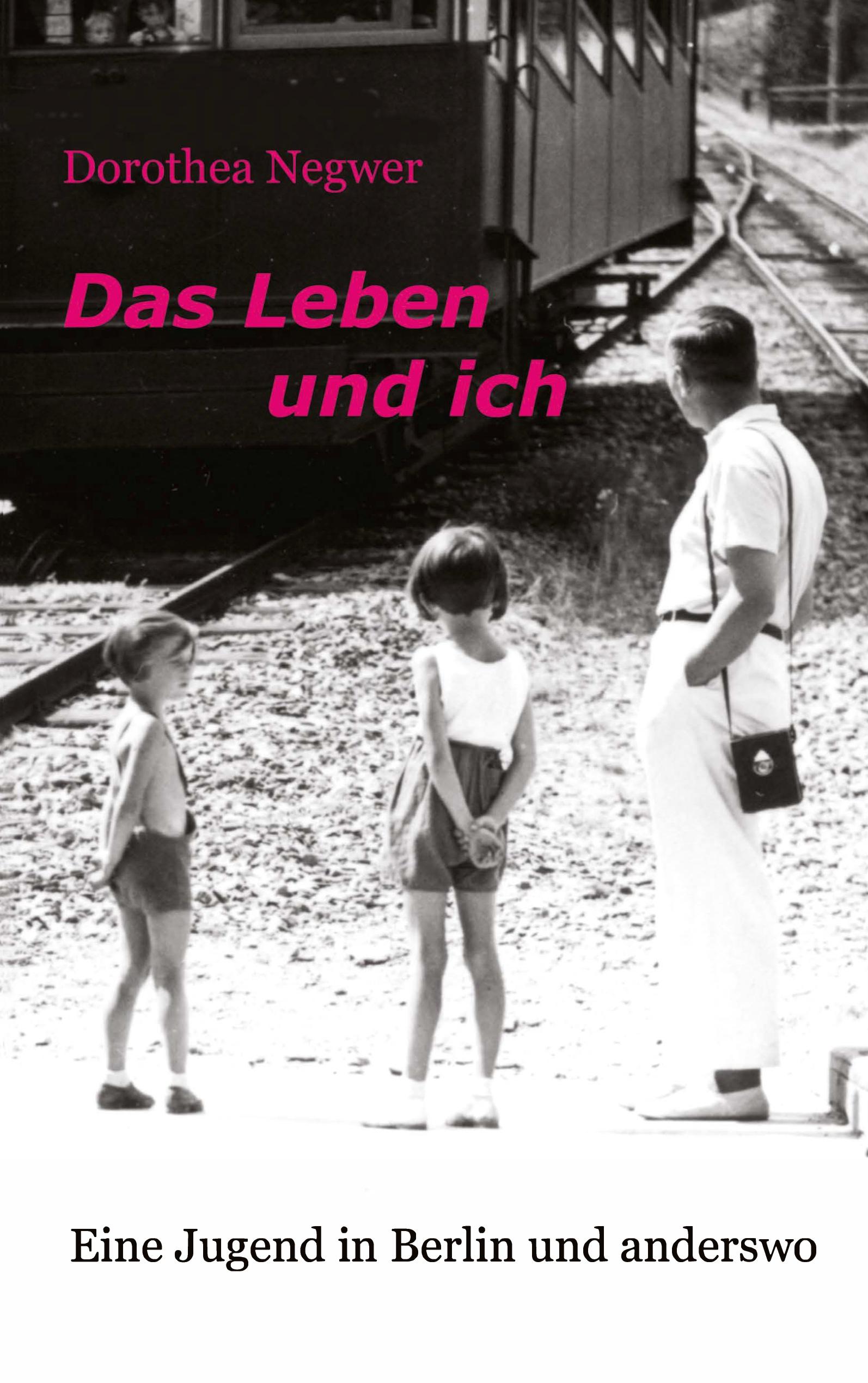 Vorderes Coverbild Das Leben und ich