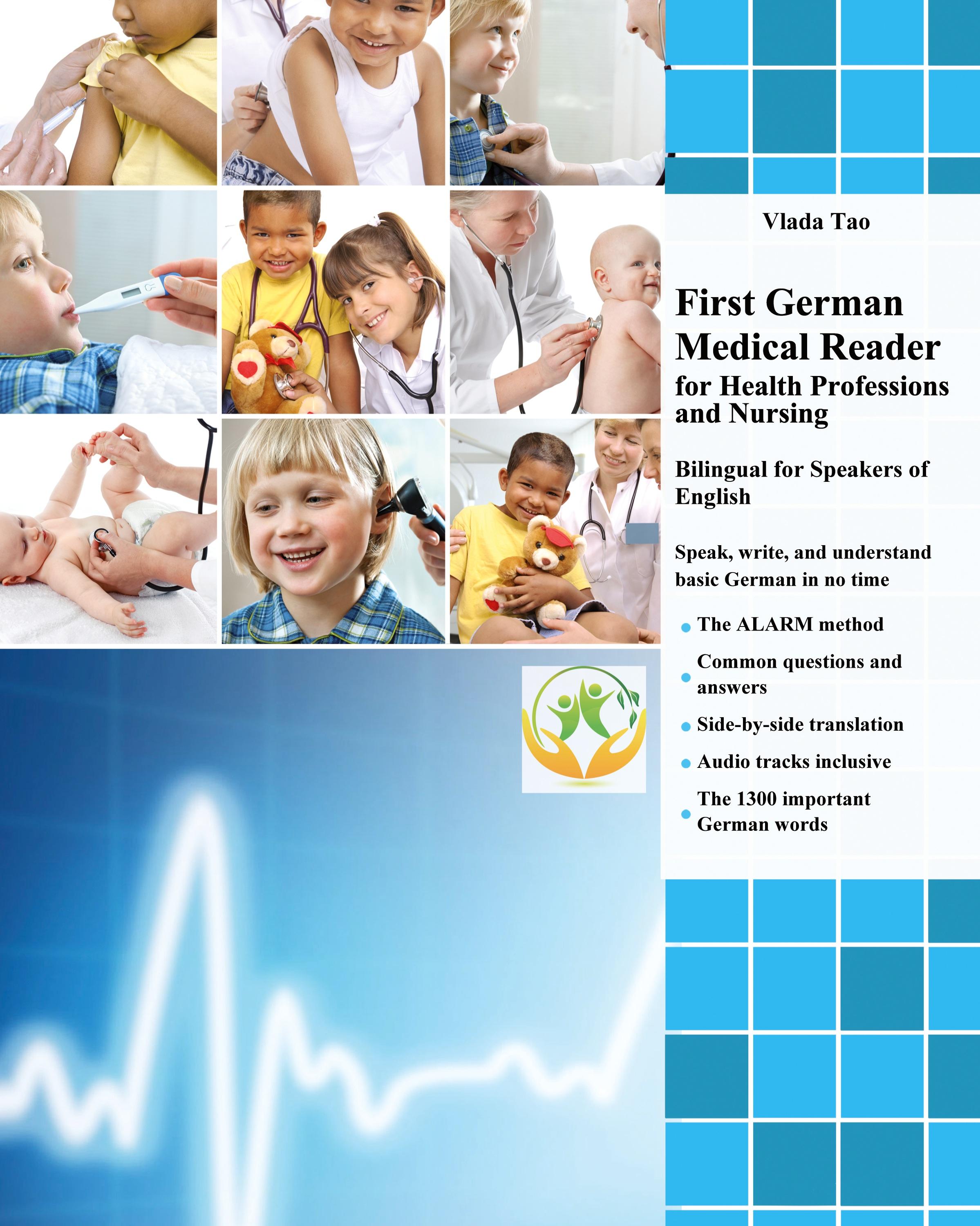 Vorderes Coverbild First German Medical Reader for Health Professions and Nursing