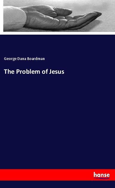 Vorderes Coverbild The Problem of Jesus
