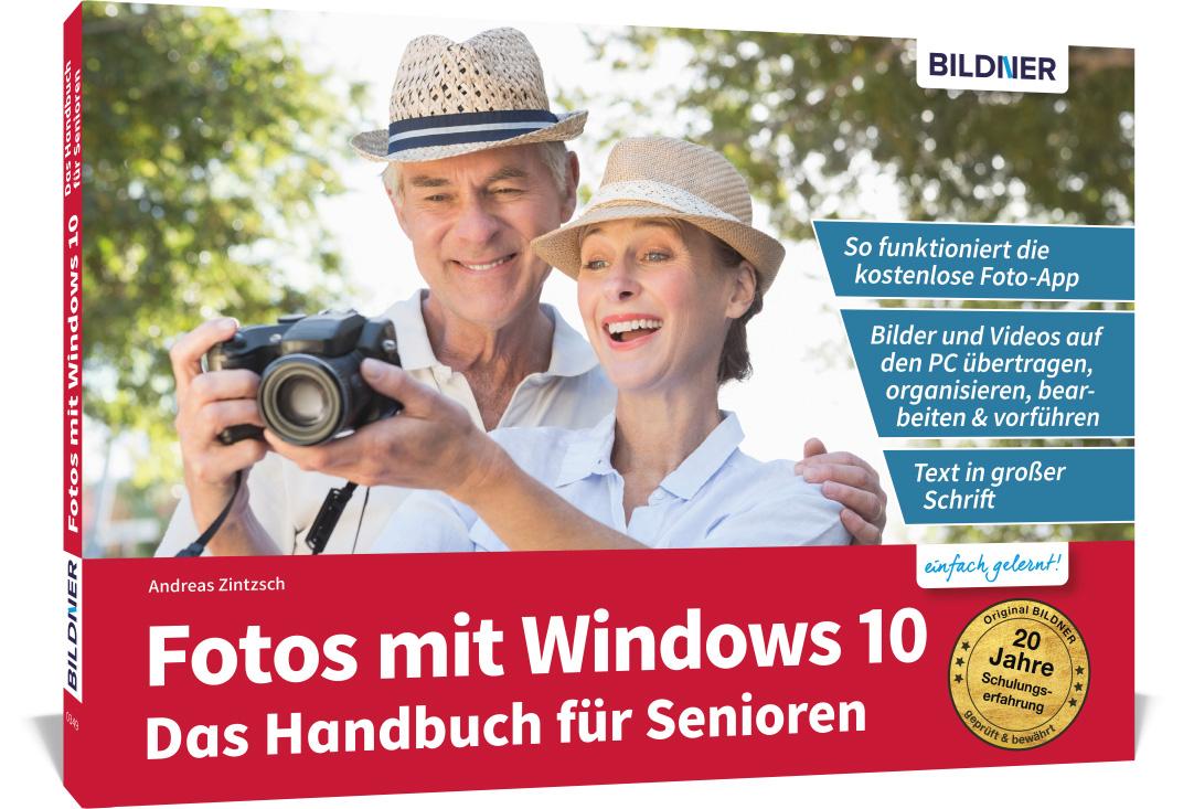 Vorderes Coverbild Fotos mit Windows 10 - Das Handbuch für Senioren: Fotos und Videos bearbeiten und organisieren
