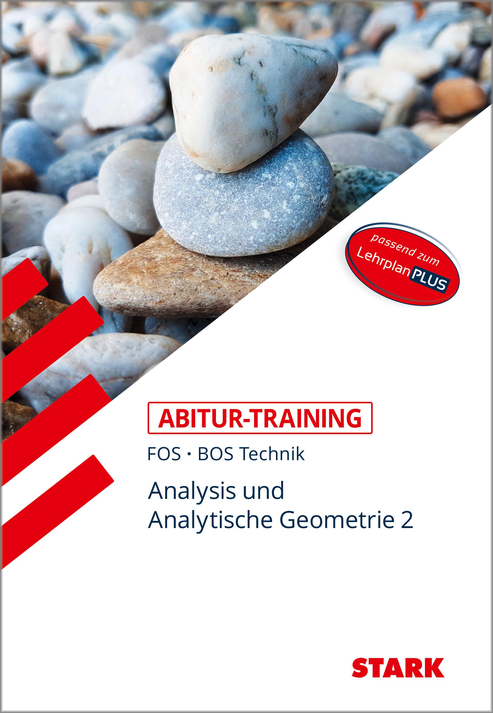 Vorderes Coverbild STARK Abitur-Training FOS/BOS - Mathematik Bayern 12. Klasse Technik, Band 2