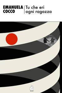 Vorderes Coverbild Tu che eri ogni ragazza