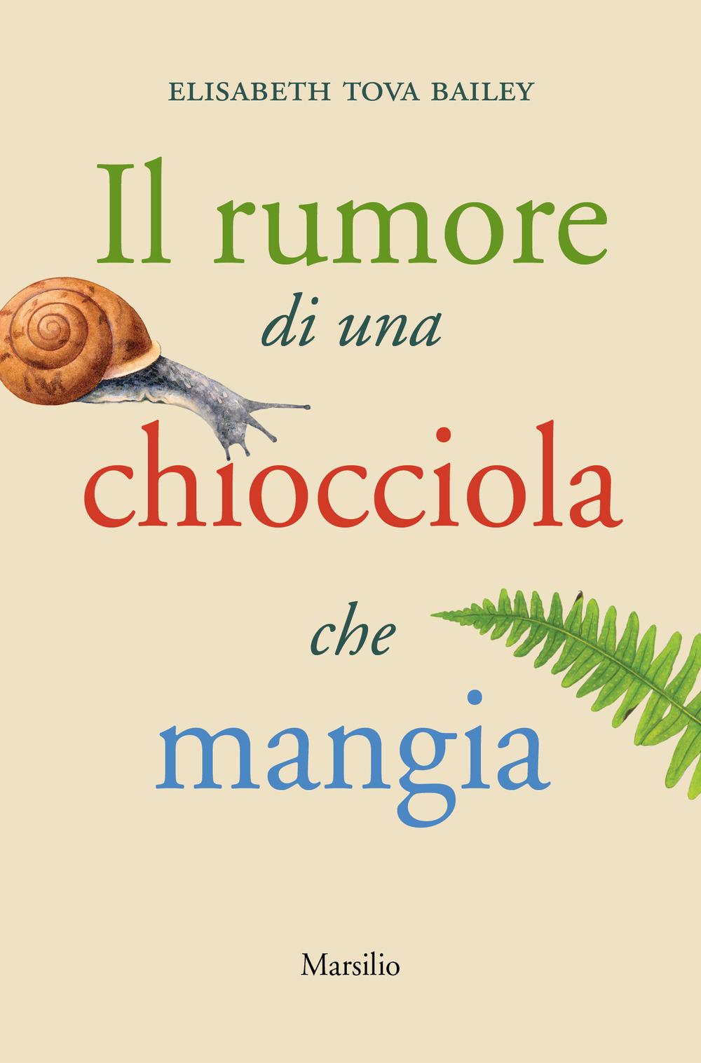 Vorderes Coverbild Il rumore di una chiocciola che mangia