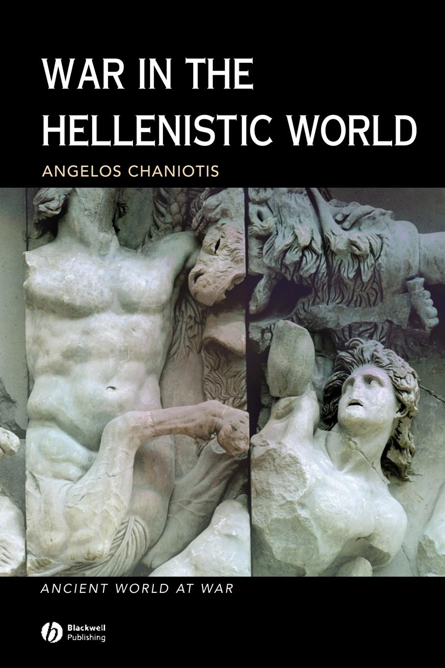 Vorderes Coverbild War in the Hellenistic World