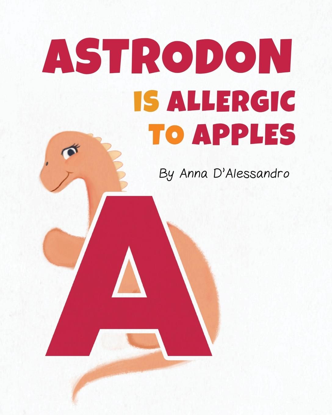 Vorderes Coverbild Astrodon Is Allergic to Apples