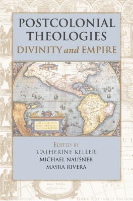 Vorderes Coverbild Postcolonial Theologies: Divinity and Empire