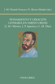 Vorderes Coverbild Pensamiento y creación literaria de Sabino Ordás: (J. Mª. Merino., J. M. Aparicio, L. Mateo Díez)