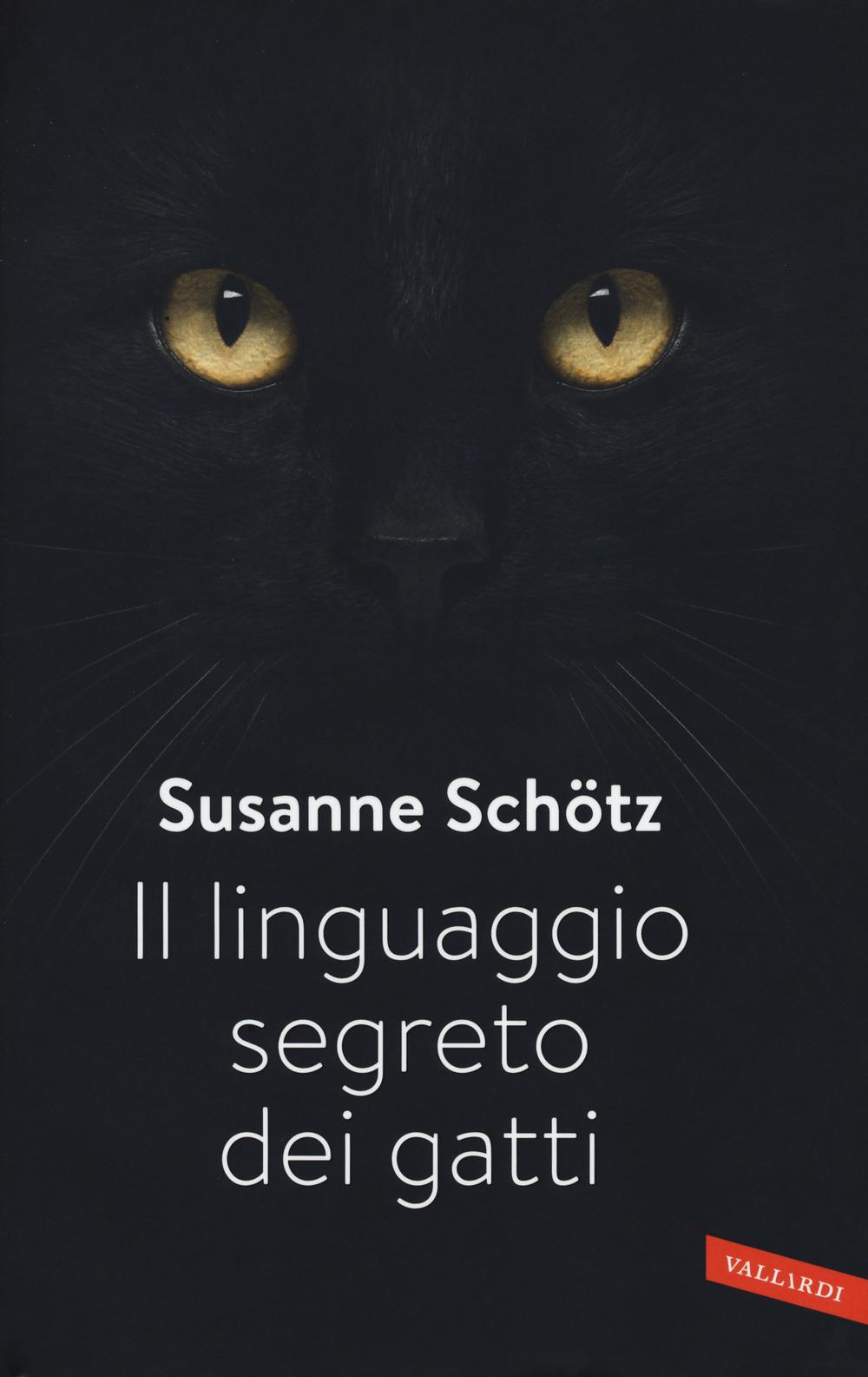 Vorderes Coverbild Il linguaggio segreto dei gatti