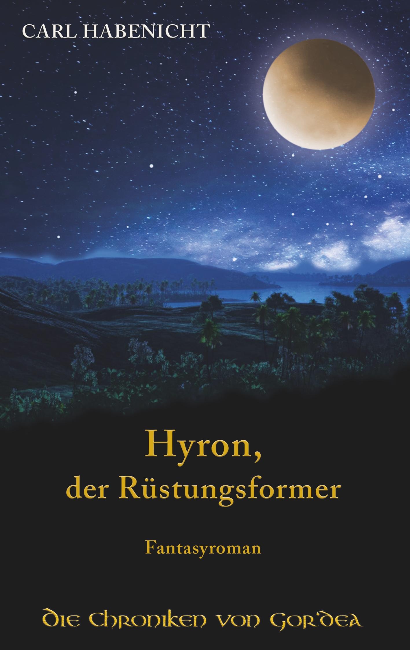 Vorderes Coverbild Hyron, der Rüstungsformer