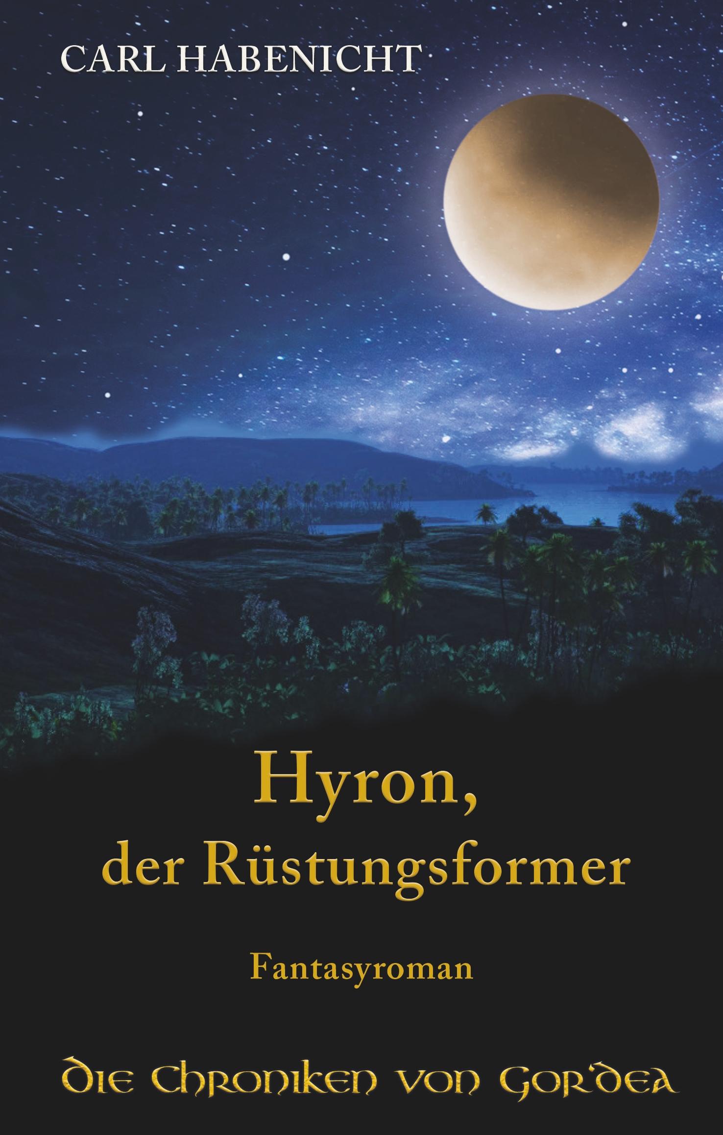Vorderes Coverbild Hyron, der Rüstungsformer