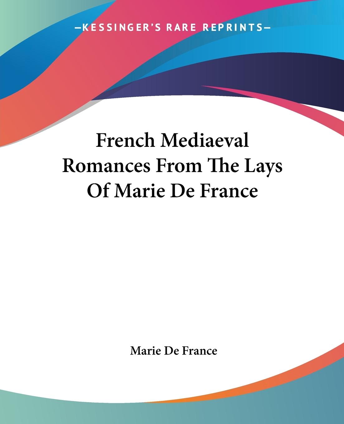 Vorderes Coverbild French Mediaeval Romances From The Lays Of Marie De France